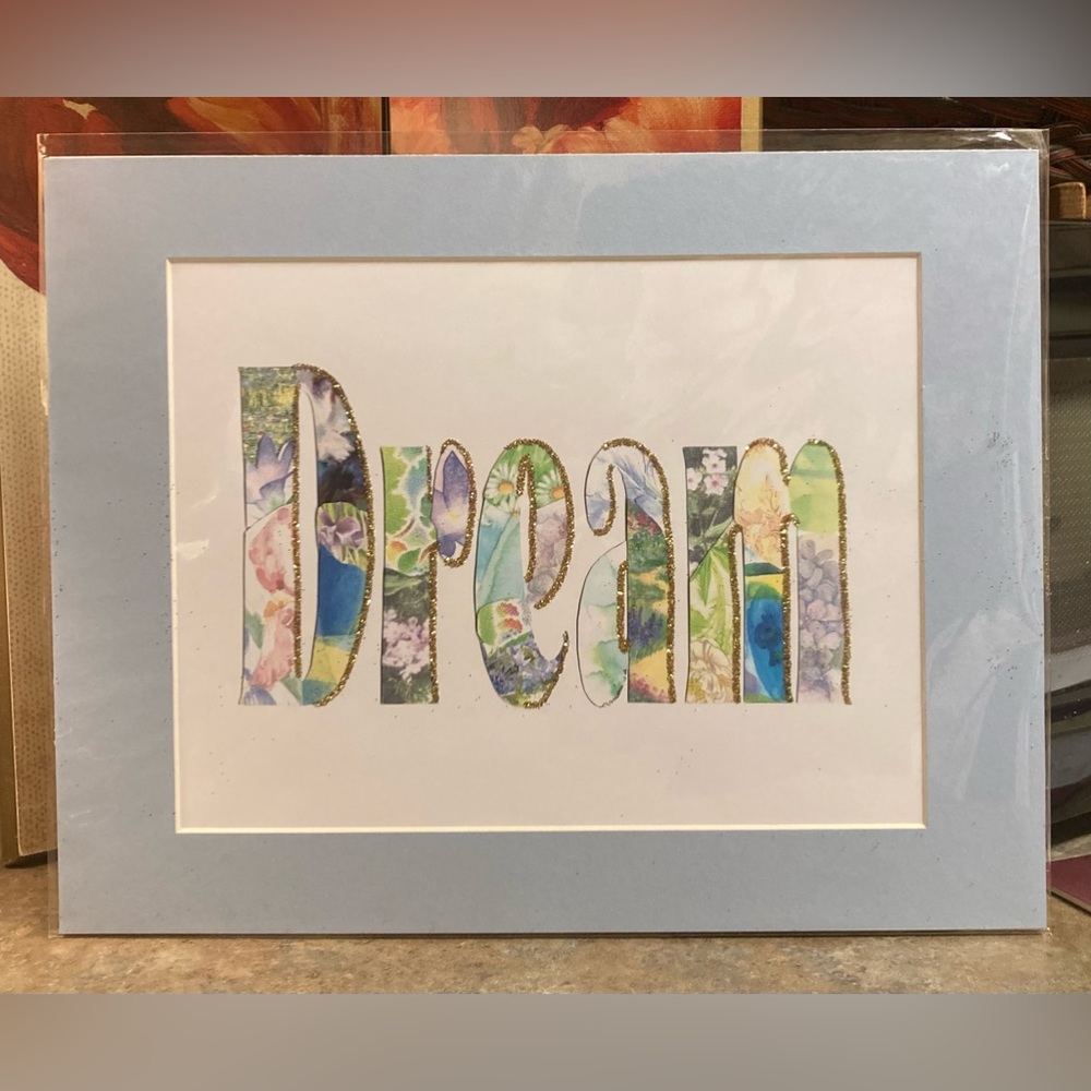 “Dream” Collage Craft Print. Size 11” x 14”